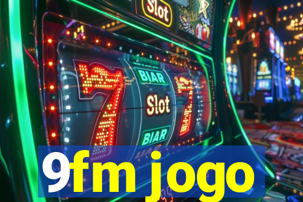 9fm jogo